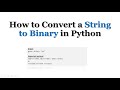How to Convert a String to Binary in Python?