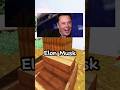 Elon Musk's experiment #minecraft #funny #memes #challenge #elonmusk #viral #whatwouldyoudo