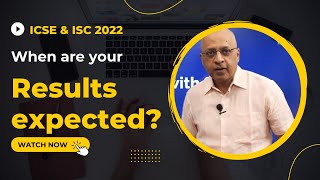 All about ICSE and ISC evaluation process | When will the 2022 results be announced? | SWS