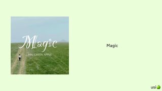 Mrs. GREEN APPLE / Magic歌詞動画