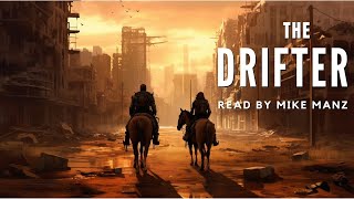 THE DRIFTER | Version read by Mike Manz | Post-Apocalyptic Thriller #freeaudiobooksonyoutube