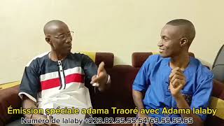 Émission spéciale au kalanblon Adama Traoré avec Adama lalaby