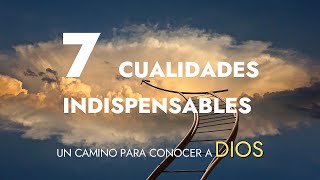 Una forma de conocer a Dios - CUALIDADES Indispensables Emmet Fox