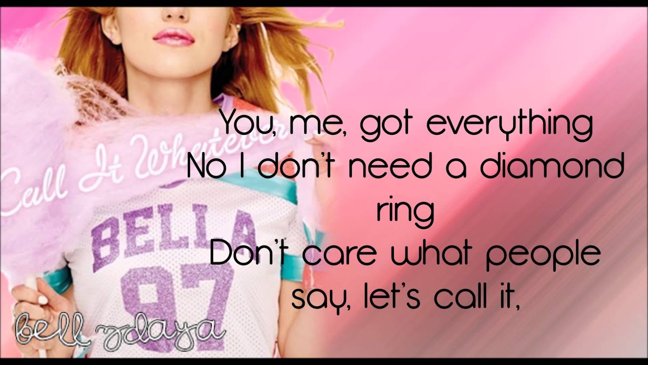 Bella Thorne Call It Whatever Lyrics Hd Youtube