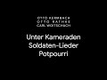 otto kermbach otto rathke carl woitschach unter kameraden soldaten lieder potpourri