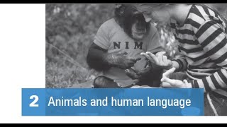 The Study of Language - Chapter 2: Animals and Human Language