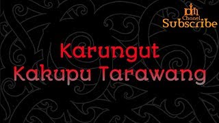 KARUNGUT | KAKUPU TARAWANG | (KAL-TENG)