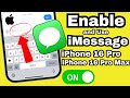How to Enable iMessage on iPhone 16 Pro, iPhone 16 Pro Max (How to Use)