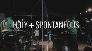 Holy + Spontaneous | Breakthrough Worship