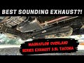 Best Sounding Tacoma Exhaust? Magnaflow Overland Series Exhaust on A 3.5L Tacoma