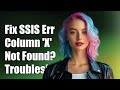 Fixing SSIS Error: Delimiter for Column 'columnX' Not Found - Troubleshooting Guide
