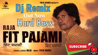 Haryanvi song dj remix 2021|Fit Pajami Remix| Raja | Offical Video| Folk Bande Records |