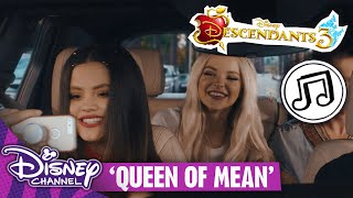Queen Of Mean | Descendants Song