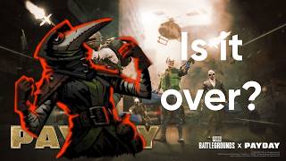 PUBG x Payday is well a bit dissapointing