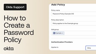 How to Create a Password Policy | Okta Support