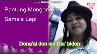 Samsia Lepi ~ Dona'ai don sin Dia' bidon (limbukon mokuku') #PantungBolaangMongondow