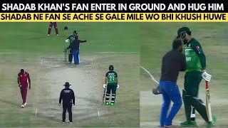 Shadab Khan's Fan Enter in Ground And Hug Him | Pakistan vs West Indies | 2nd ODI 2022