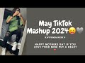 May TikTok Mashup 2024😛🩶(if you luv ya mom put a heart ❤️)