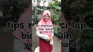 tips mencuci lap biar bersih kinclong # #tipsalayusitie  #mencucilap #lap #mencuci #kainlap