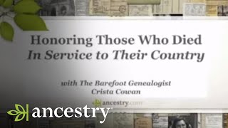 Honoring Those Who Died In Service To Their Country | Ancestry