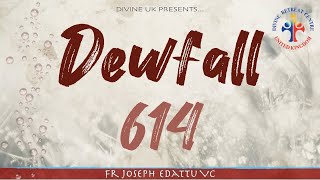 Dewfall 614 - Commit your work to the Lord