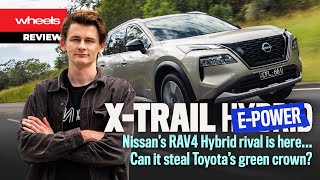 2023 Nissan X-Trail E-Power review: RAV4 Hybrid threatened? | Wheels Australia