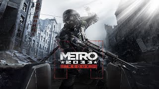 Metro 2033 Redux Playthrough On PC Live🔴[2] - D6 Finale