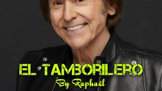 El Tamborilero by Raphael - Lyric Video with English Translation