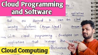 Cloud Programming and Software in cloud computing | Lec-17
