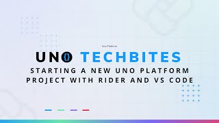 Starting a new Uno Platform project with VS Code | Uno Tech Bites