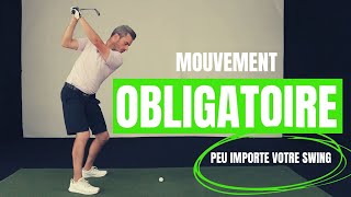 Ce mouvement est obligatoire au golf!