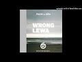 Wrong Lewa (2021)-Patith x Alfie (Bee'Gee Records)