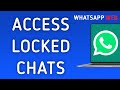 How To Access Locked Chats On WhatsApp Web On PC (New Update)