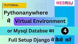 Deploy Django Project on PythonAnywhere with Virtual Environment & MySQL Database | Full Guide 2024🔥