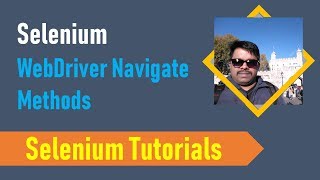 Selenium Tutorials 5 - WebDriver Navigate Methods