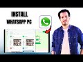 How to Download & Install WhatsApp on Windows 11 PC or Laptop - Full Guide
