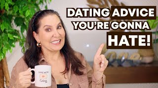 Dating Advice | 14 Things You’re Gonna HATE!