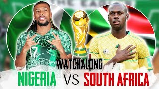 NIGERIA Vs SOUTH AFRICA ( LIVE WATCHALONG ) WORLD CUP QUALIFIERS