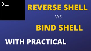 [PRACTICAL]Reverse Shell vs Bind Shell[HINDI]