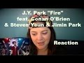 J.Y. Park "Fire" feat. Conan O'Brien & Steven Yeun & Jimin Park Reaction by American Copy Cat