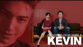 Sob um olhar Psicopedagógico #12 - Precisamos falar sobre o Kevin