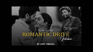 Non-Stop Romantic Drive Jukebox | Road-Trip Jukebox | 2024 | Amit Vedwal #lofi #love #mixsong #song