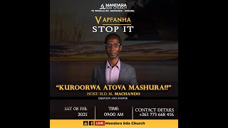 SDA Church Mandara || Elder Machando || Kuroorwa atova Mashura || 08 February 2025 || Time 9:00am ||