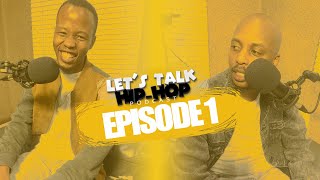 Let's Talk Hip-Hop Podcast EPISODE 1 |  LL Cool J, Nas, Eminem, Kendrick Lamar, Stogie T, Maglera,