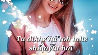 Aankhon Ko Teri Aadat Hai"_ "female version"_ "WhatsApp status love song"