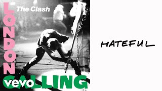 The Clash - Hateful (Official Audio)