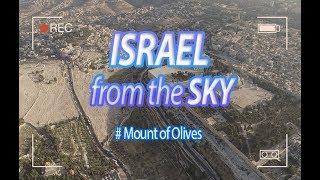 [Brad TV] Israel From the Sky - Mount of Olives [4K UHD]