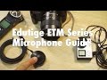 Edutige ETM Series Microphone Guide