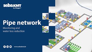 𝘌𝘕 - SebaKMT - Pipe network monitoring and water loss reduction