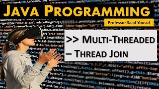 Java MultiThreaded Programming || Thread Join